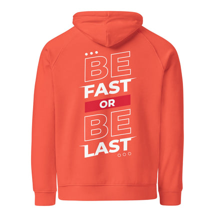 Sweat à capuche écologique Raglan unisexe - Be fast or be last - pimp your tee