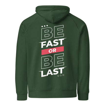 Sweat à capuche écologique Raglan unisexe - Be fast or be last - pimp your tee