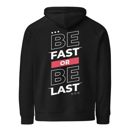 Sweat à capuche écologique Raglan unisexe - Be fast or be last - pimp your tee