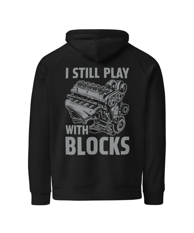 Sweat à capuche écologique Raglan unisexe - I still play with blocks - pimp your tee